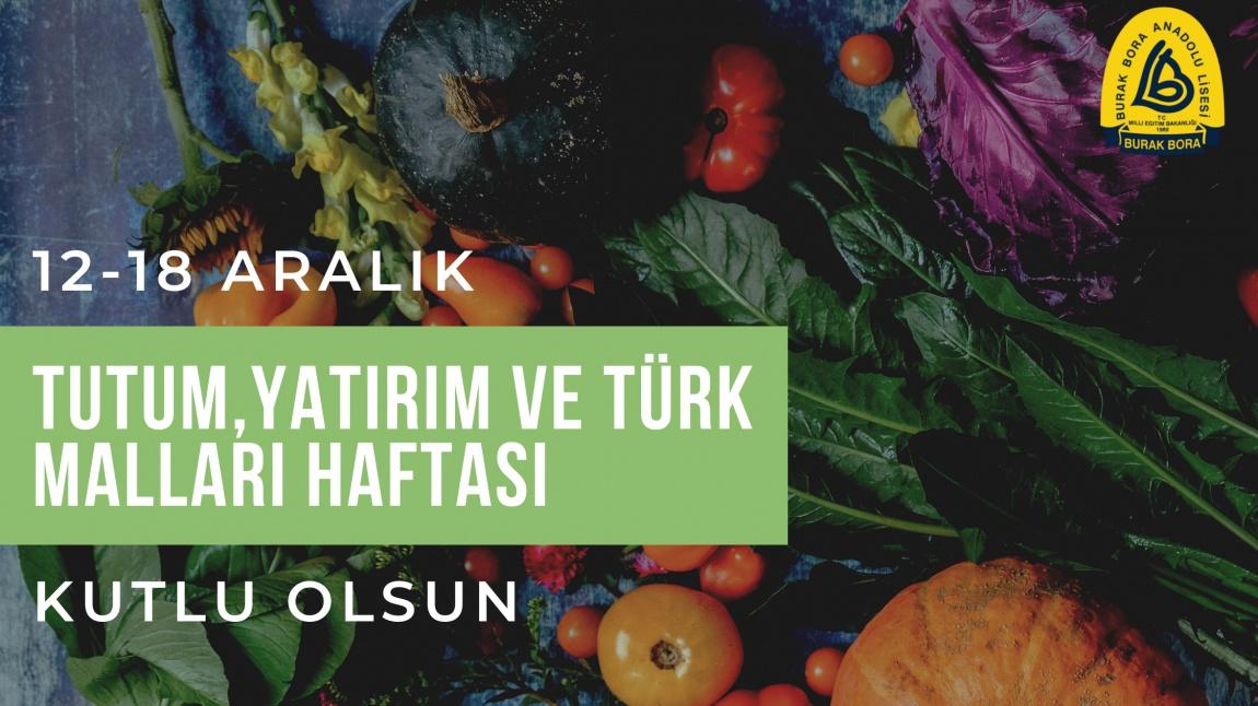 12-18 Aralık Tutum, Yatırım ve Türk Malları Haftası