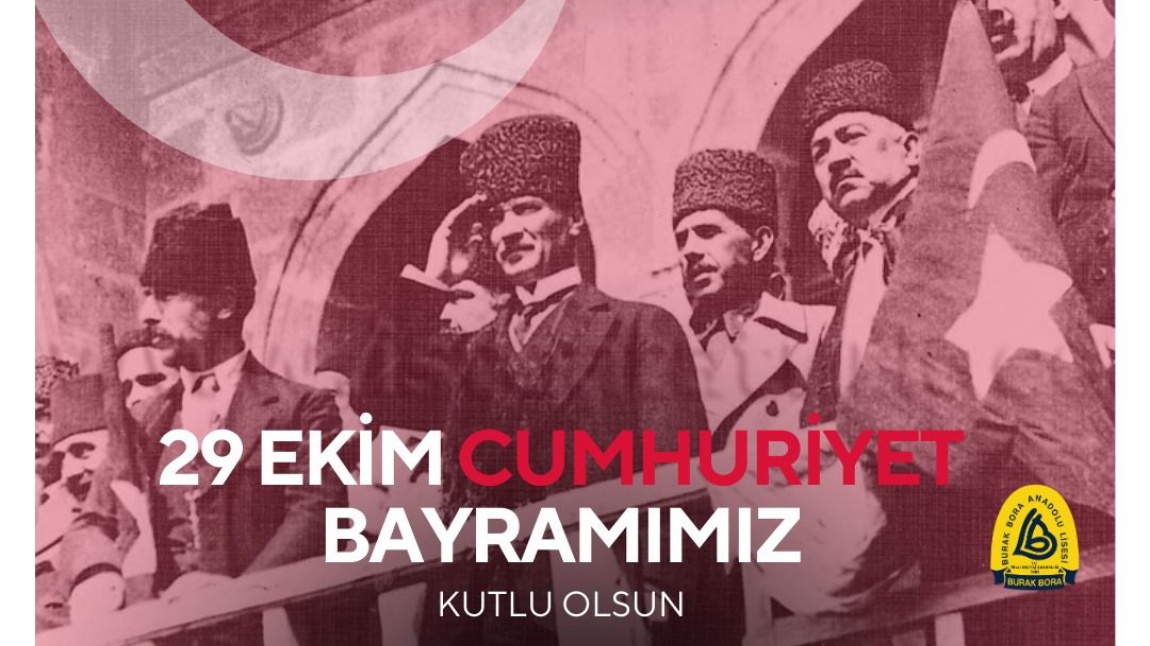 29 Ekim Cumhuriyet Bayramımız Kutlu Olsun