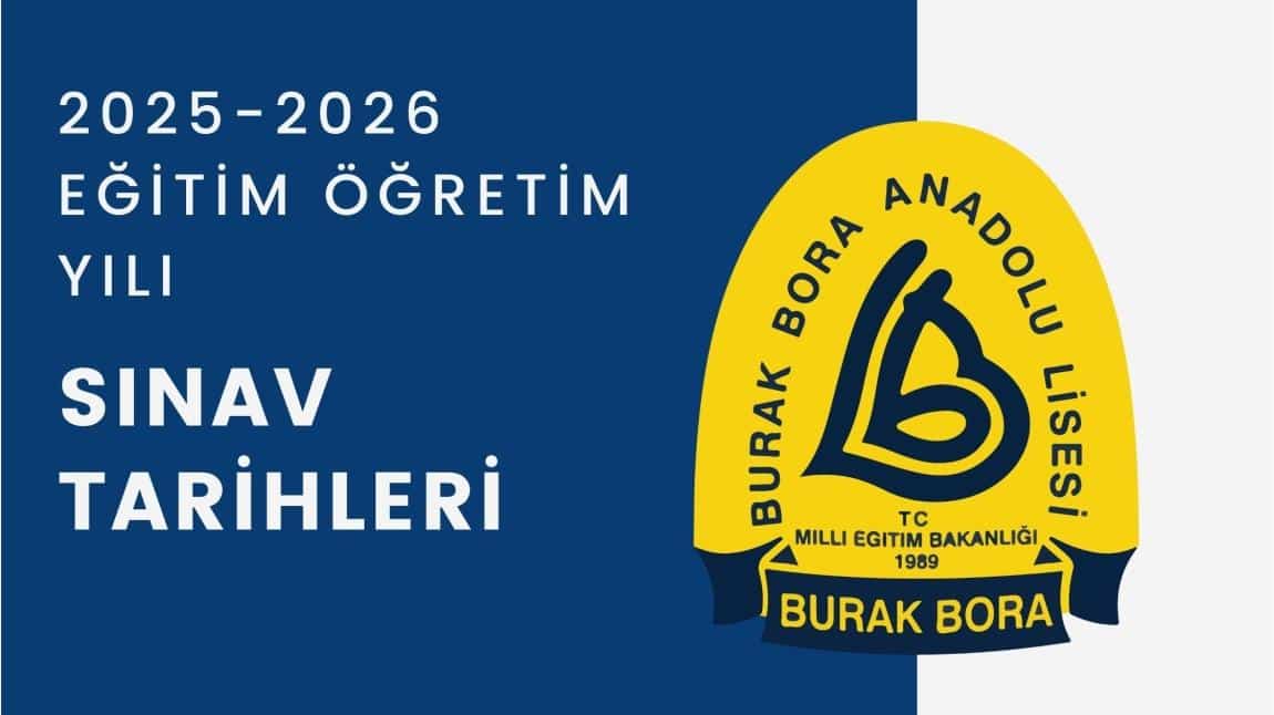 2025 - 2026 Eğitim Öğretim Yılı 1. Dönem ve 2. Dönem Ortak Sınav Tarihleri